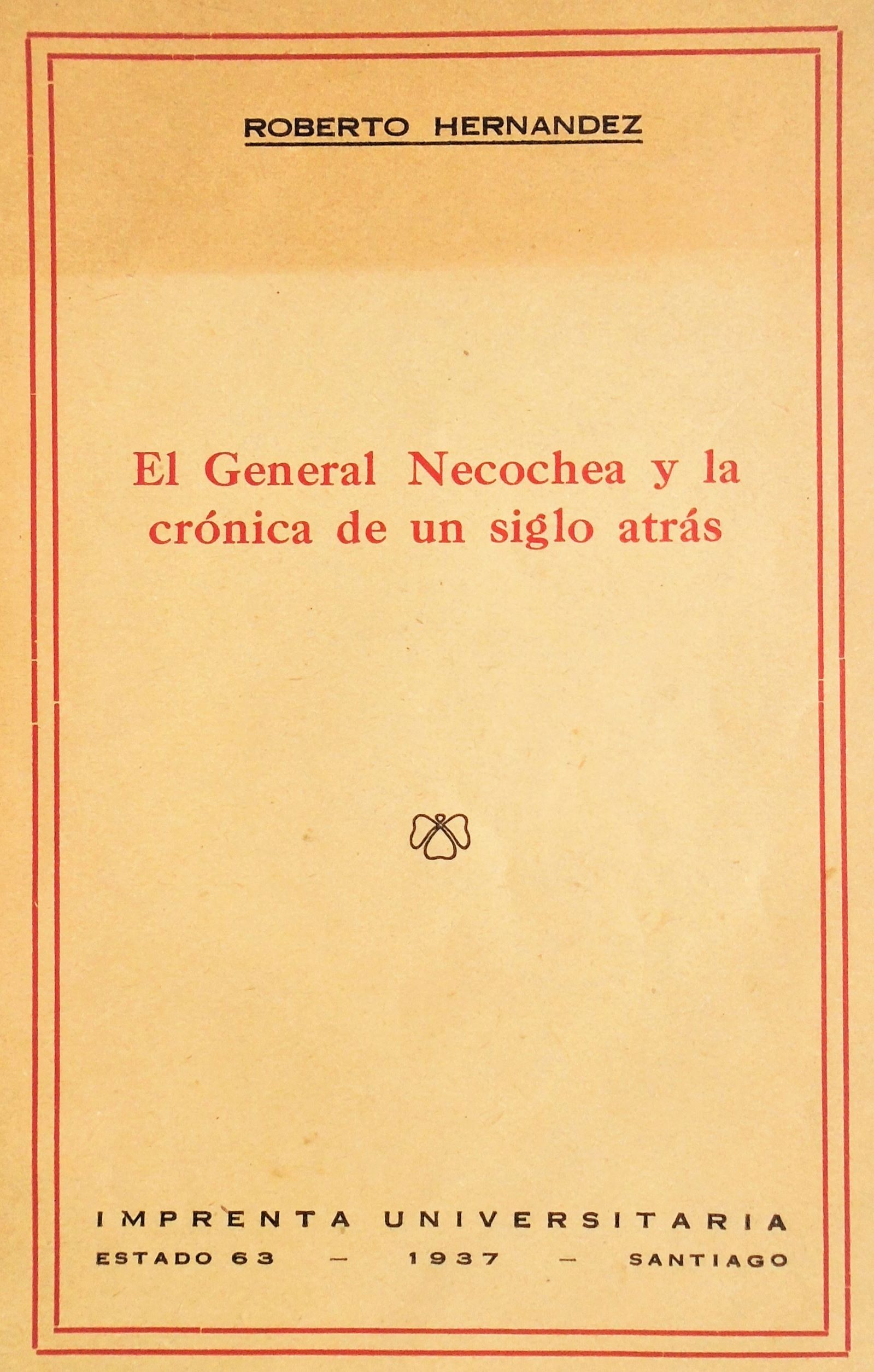 Roberto Hernández - El General Necochea y la crónica de un siglo atrás