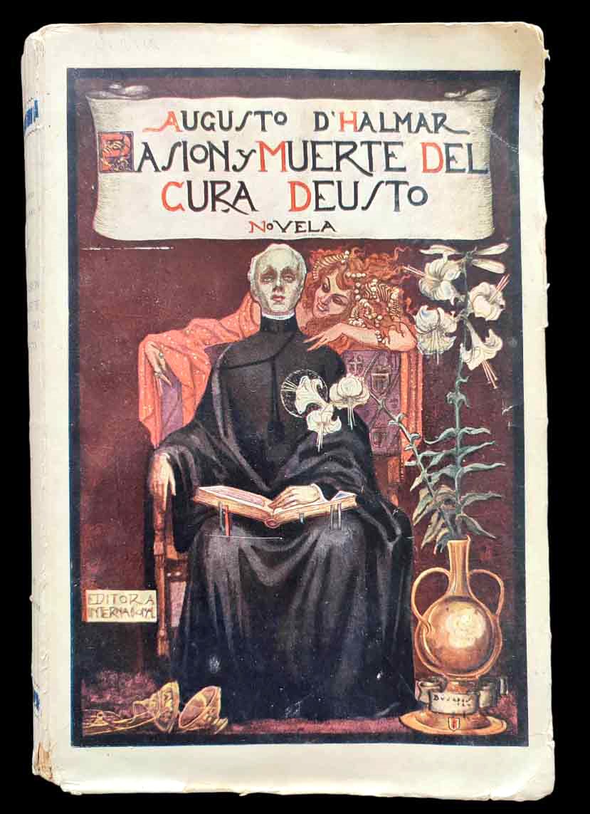 Augusto D'Halmar 	Pasión y muerte del Cura Deusto. 