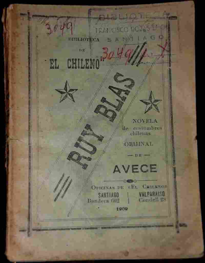 Alberto Valenzuela - Ruy Blas : novela de costumbres chilenas / original de Avecé.