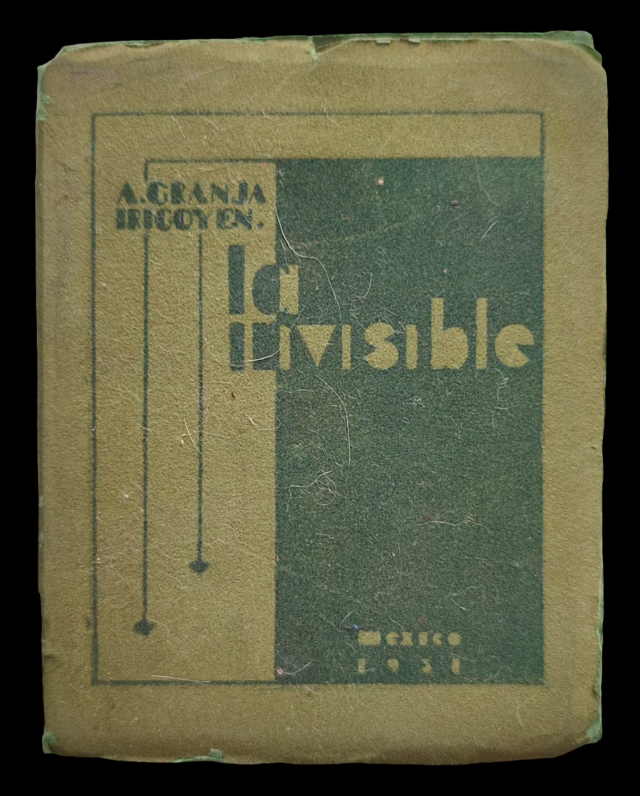 A. Granja Irigoyen.	La Invisible. Drama en un acto.