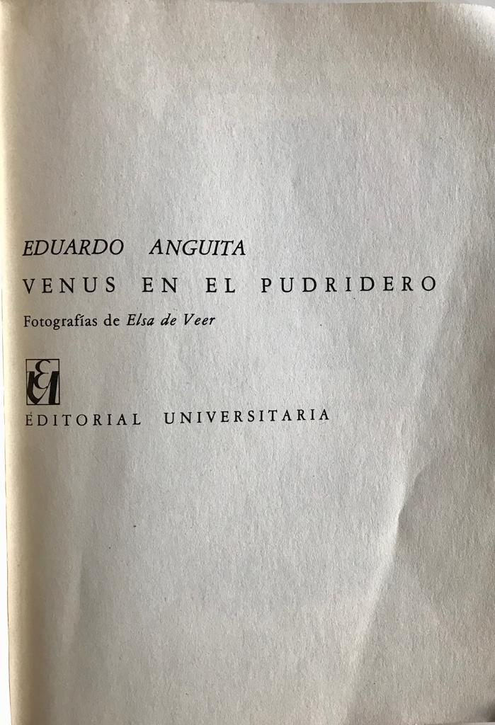 Eduardo Anguita. Venus en el Pudridero 