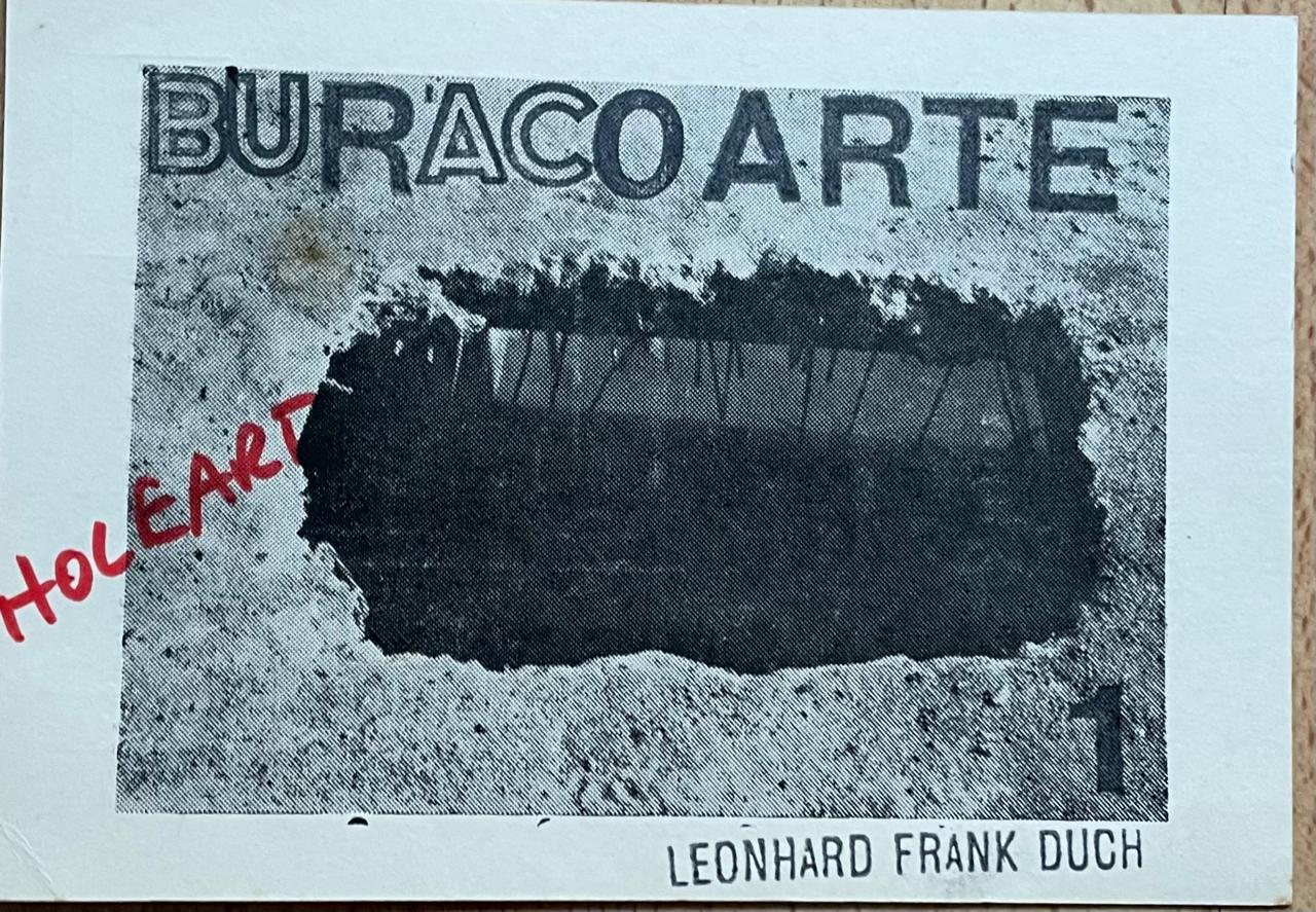 DUCH, Leonhard Frank. 	Buracoarte. 