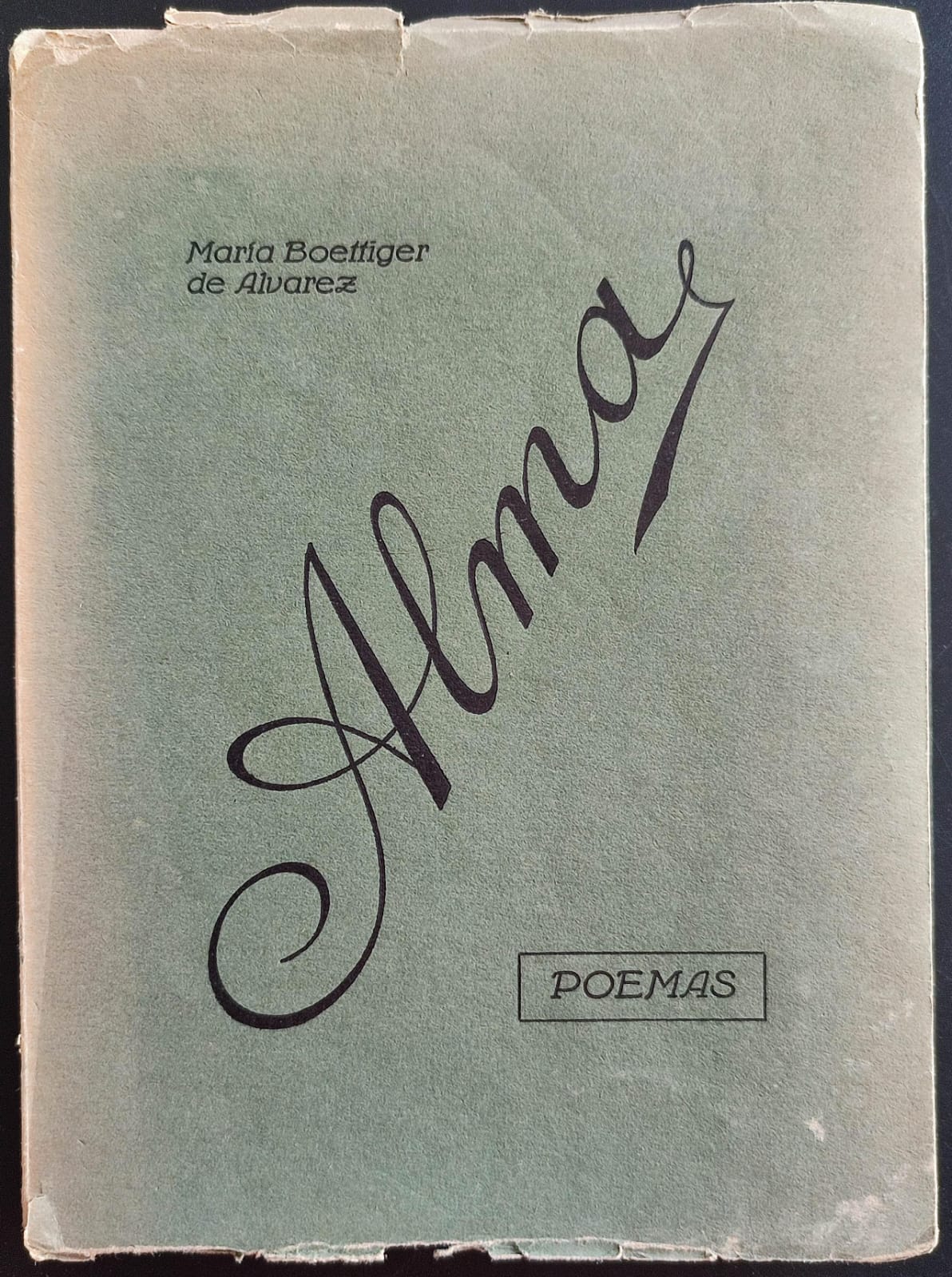 María Boettiger de Álvarez. Alma. Poemas. 