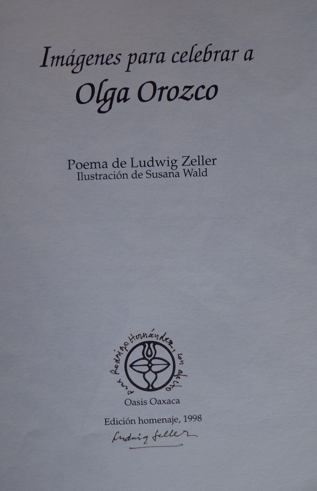 Ludwig Zeller. Imágenes para celebrar a Olga Orozco