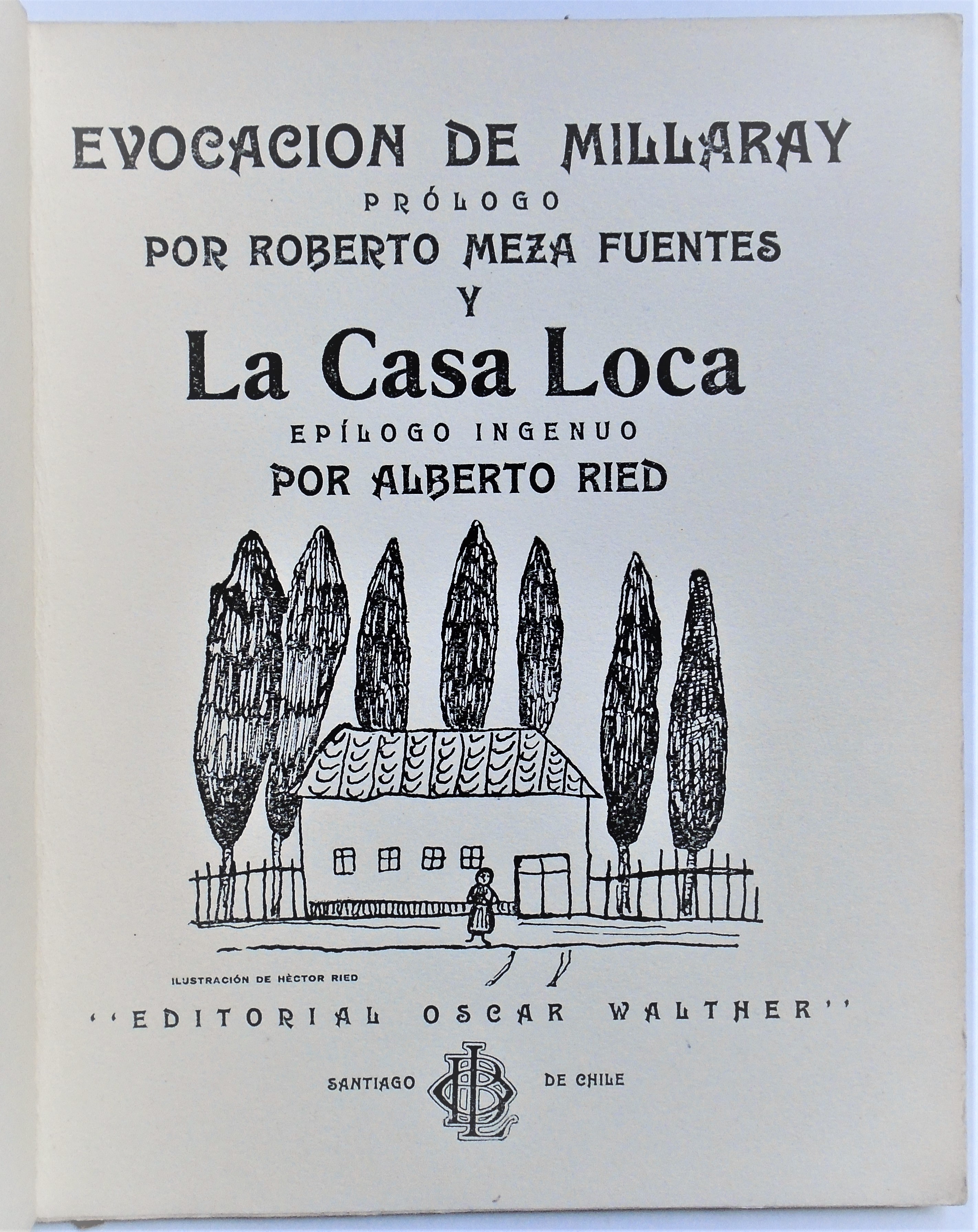 Roberto Meza Fuentes & Alberto Reid - Evocación de Millaray / La Casa Loca