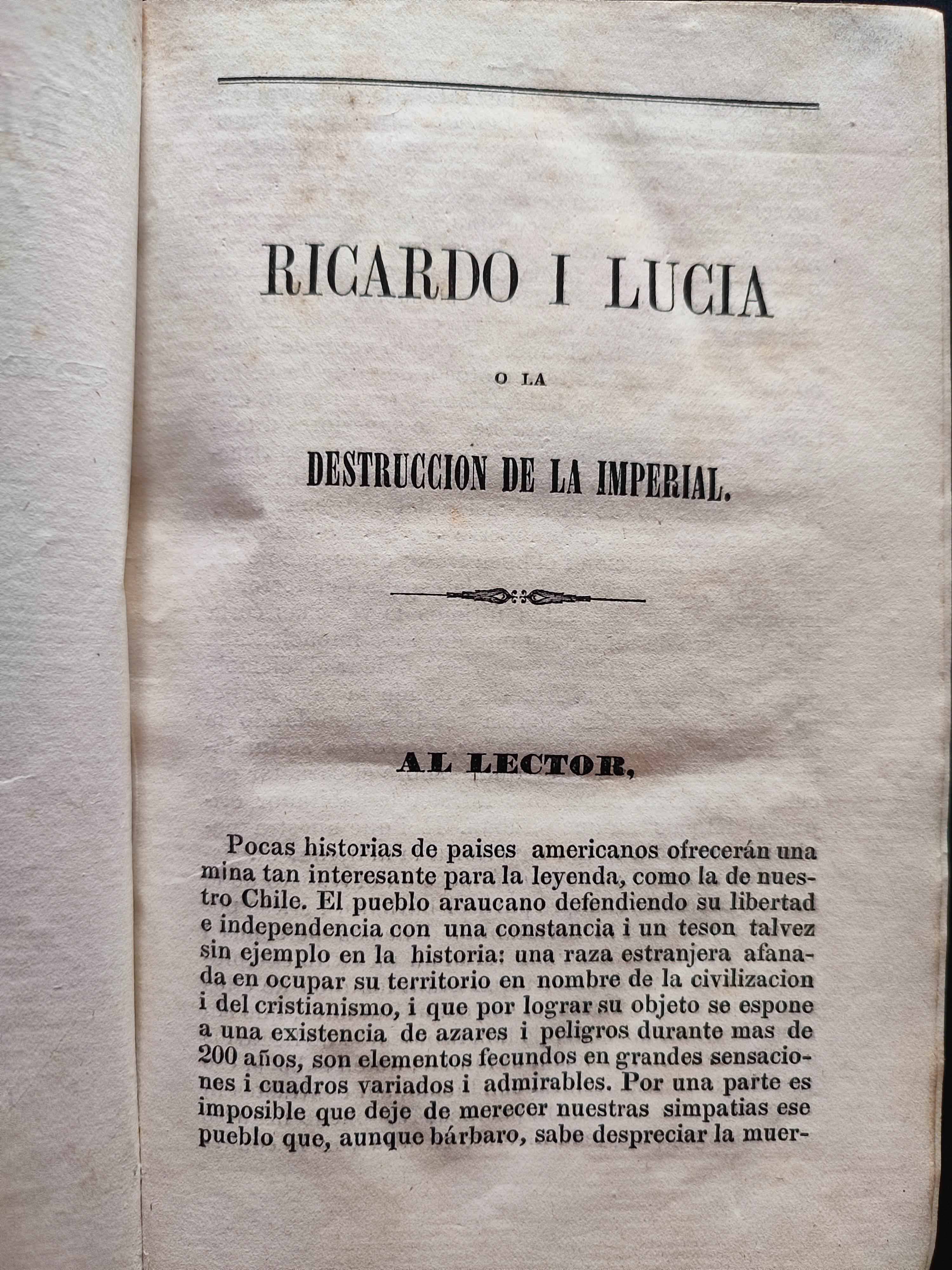 Salvador Sanfuentes. Ricardo y Lucía o la destrucción de La Imperial. Obra completa, tomo I y II encuadernados.  