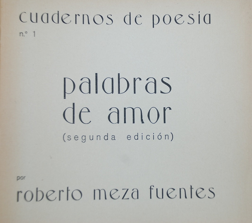 Roberto Meza Fuentes - Palabras de amor 