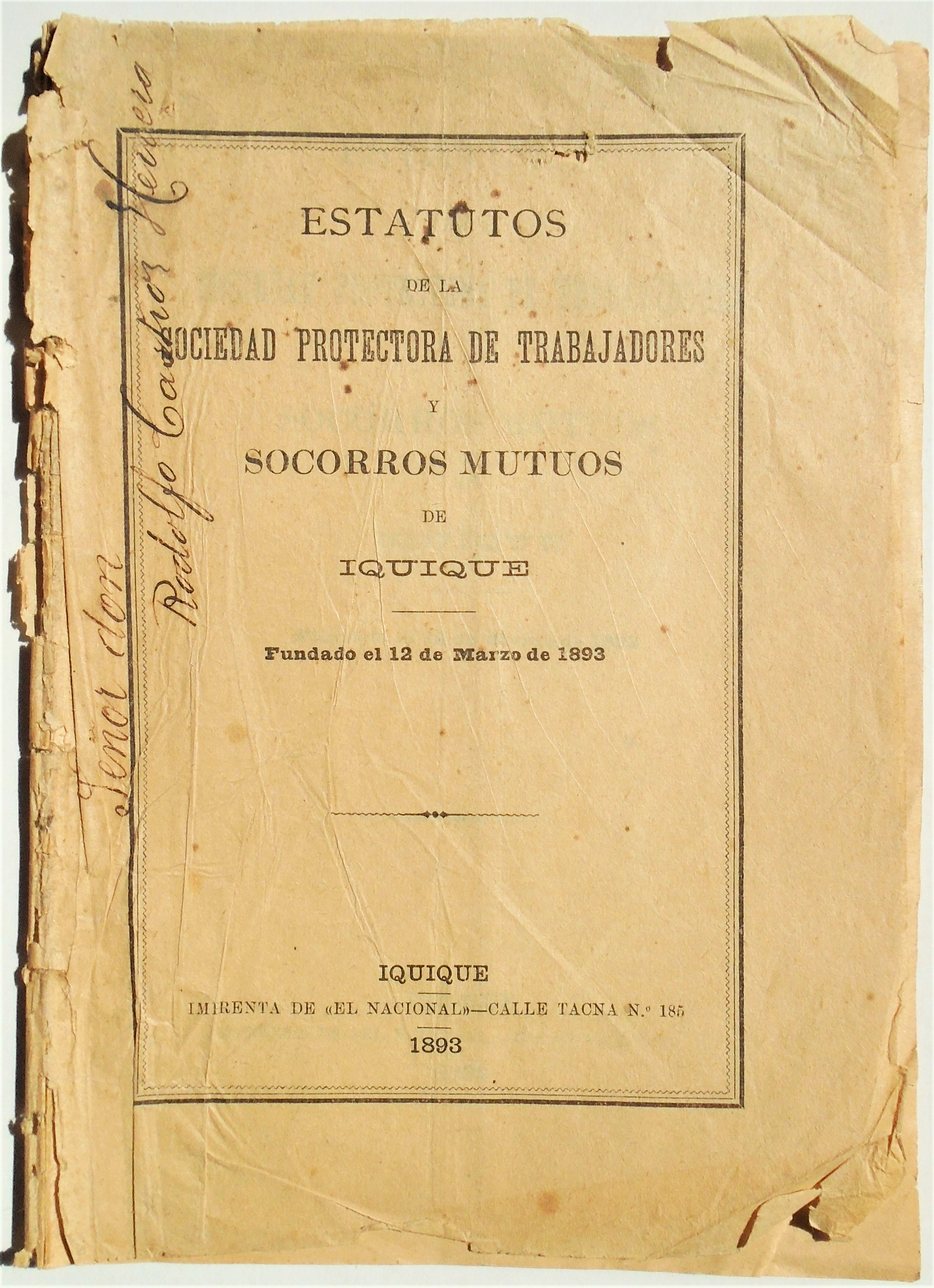 Estatutos de la sociedad protectora de trabajadores y socorros mutuos de Iquique