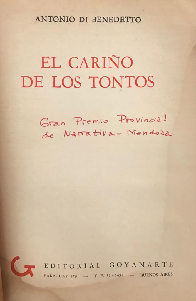 Antonio di Benedetto. 	El cariño de los tontos 