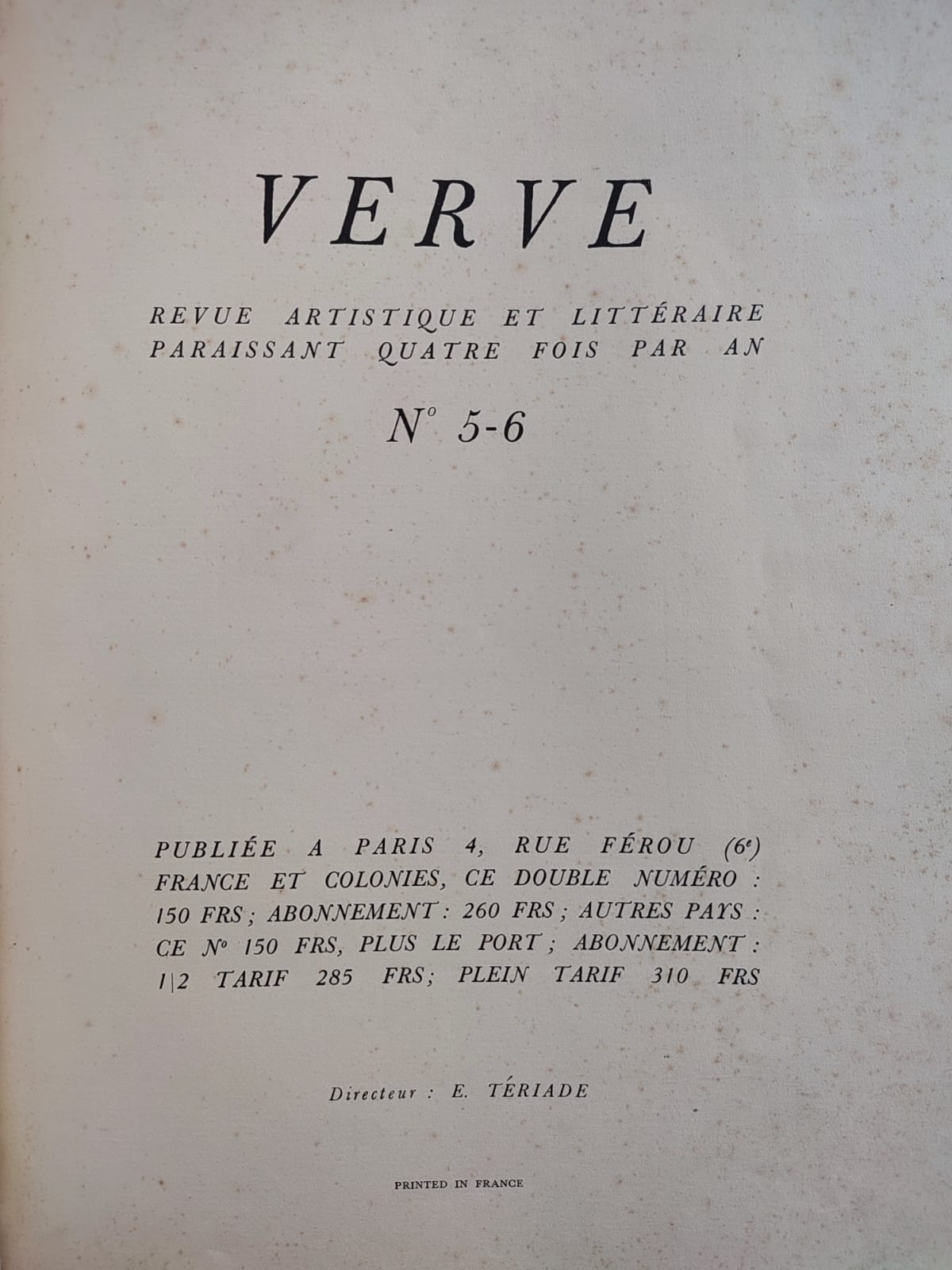 E. Teriade (dir). Verve. Revue artistique el littéraire paraissant quatre fois par an.  