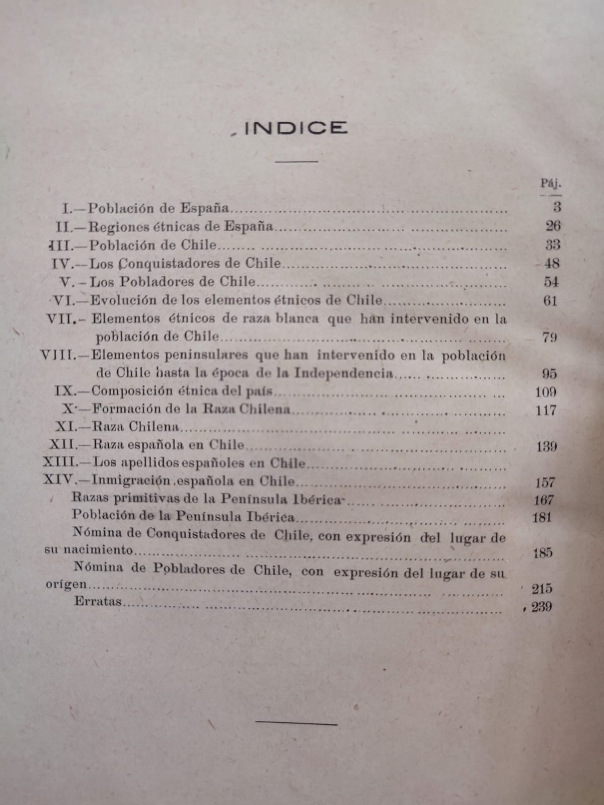 Luis Thayer Ojeda.	Elementos étnicos que han intervenido en la población de Chile. 