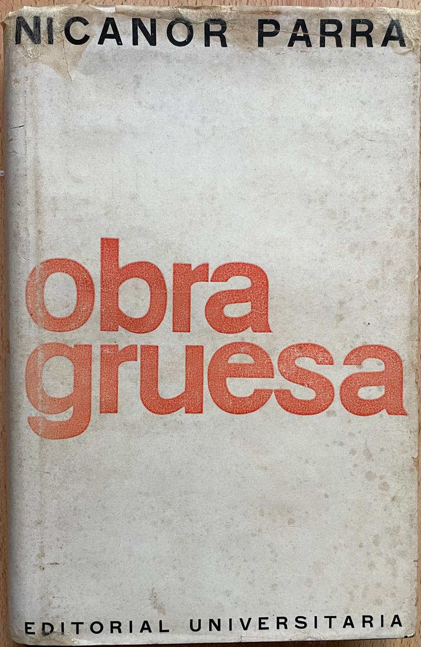 Nicanor Parra	Obra Gruesa