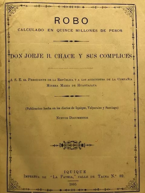 Juan Mackenna. Robo calculado en quince millones de pesos :don Jorje B. Chace y sus cómplices.