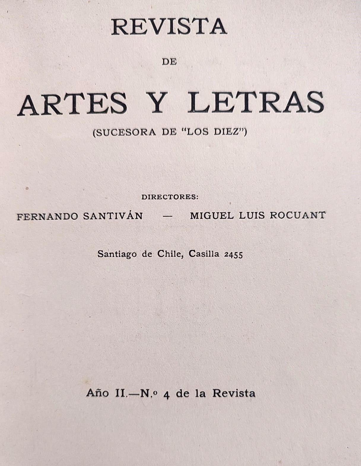 M.L. Rocuant y F. Santivan (dir.).	Los Diez y Revista de Artes y Letras (continuación de Los Diez). 