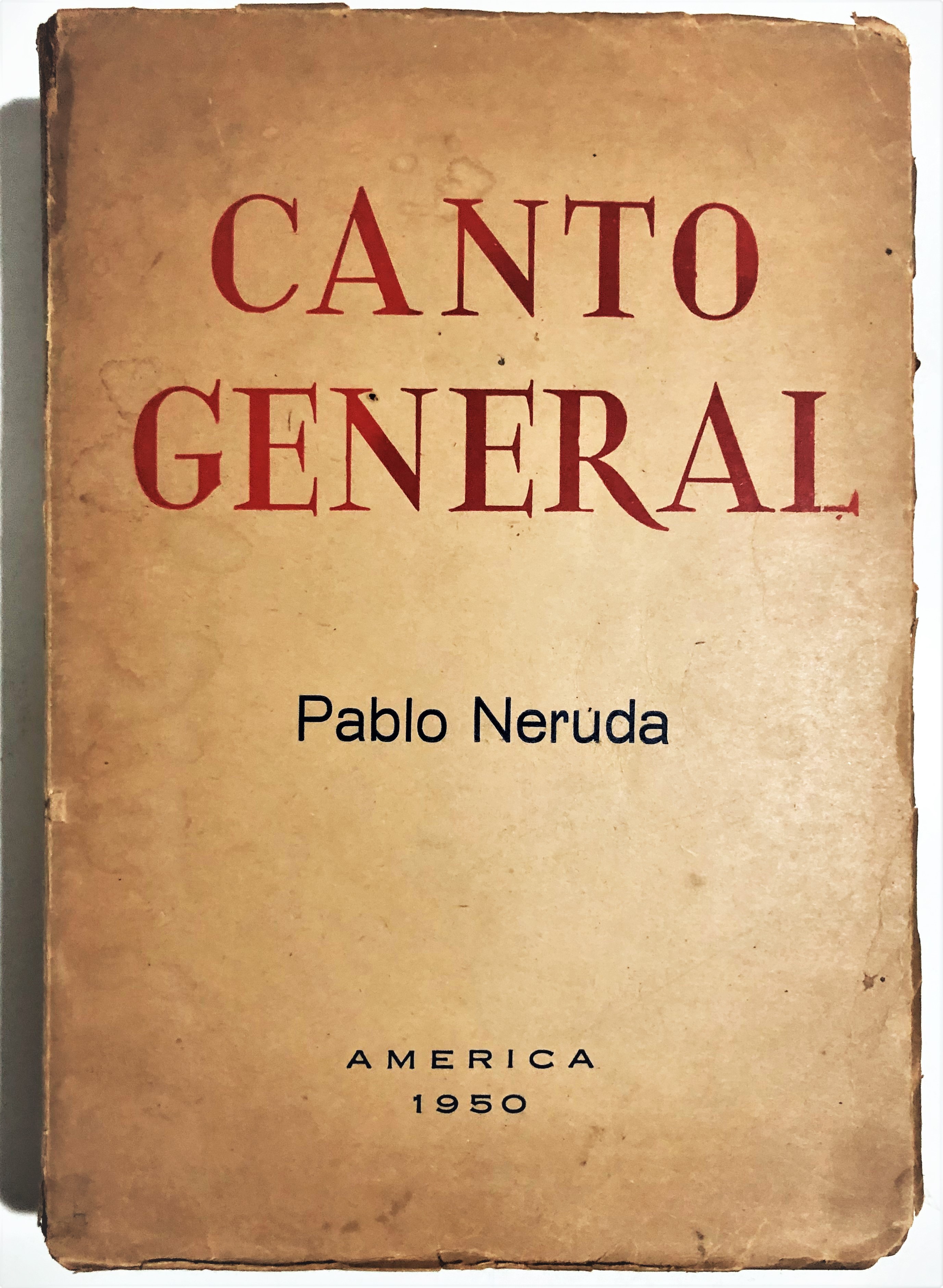 Pablo Neruda - Canto General (Edición clandestina)