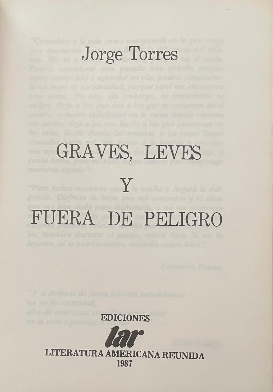 Jorge Torres 	Graves, Leves y Fuera del Peligro 