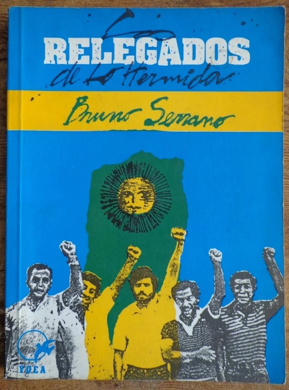 Bruno Serrano. Los relegados de Lo Hermida