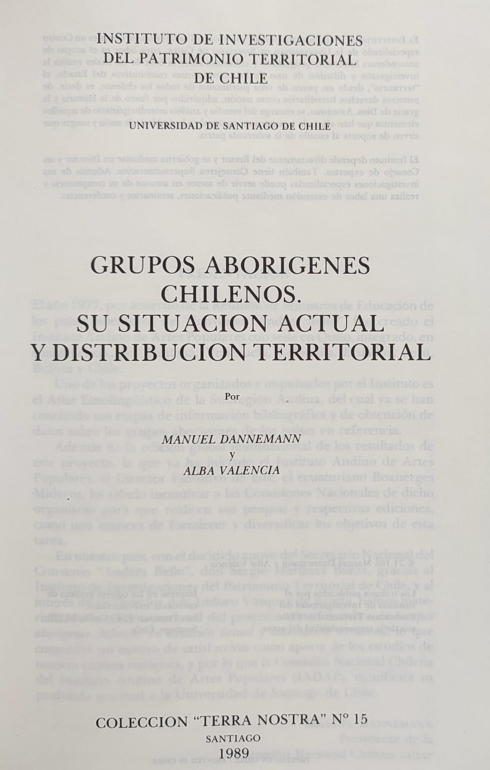 Manuel Dannemann y Alba Valencia. Grupos aborígenes chilenos, su situación actual y distribución territorial. . 