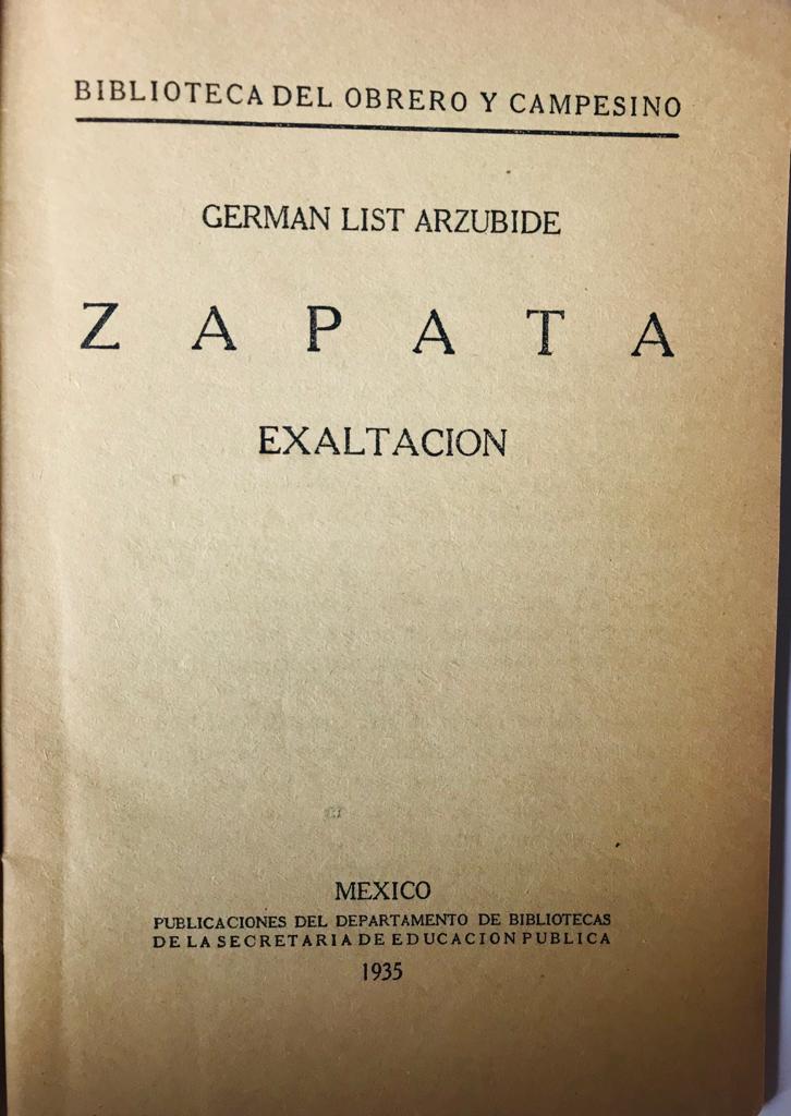 German List Arzubide. Zapata. Exaltación