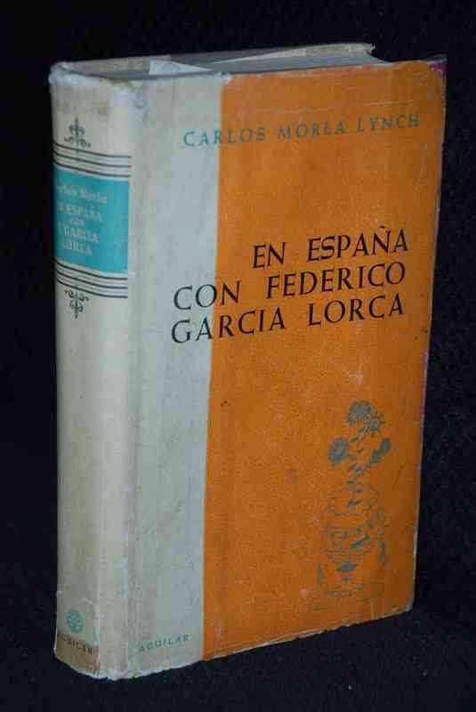 Carlos Moral Lynch  - En España con Federico Garcia Lorca