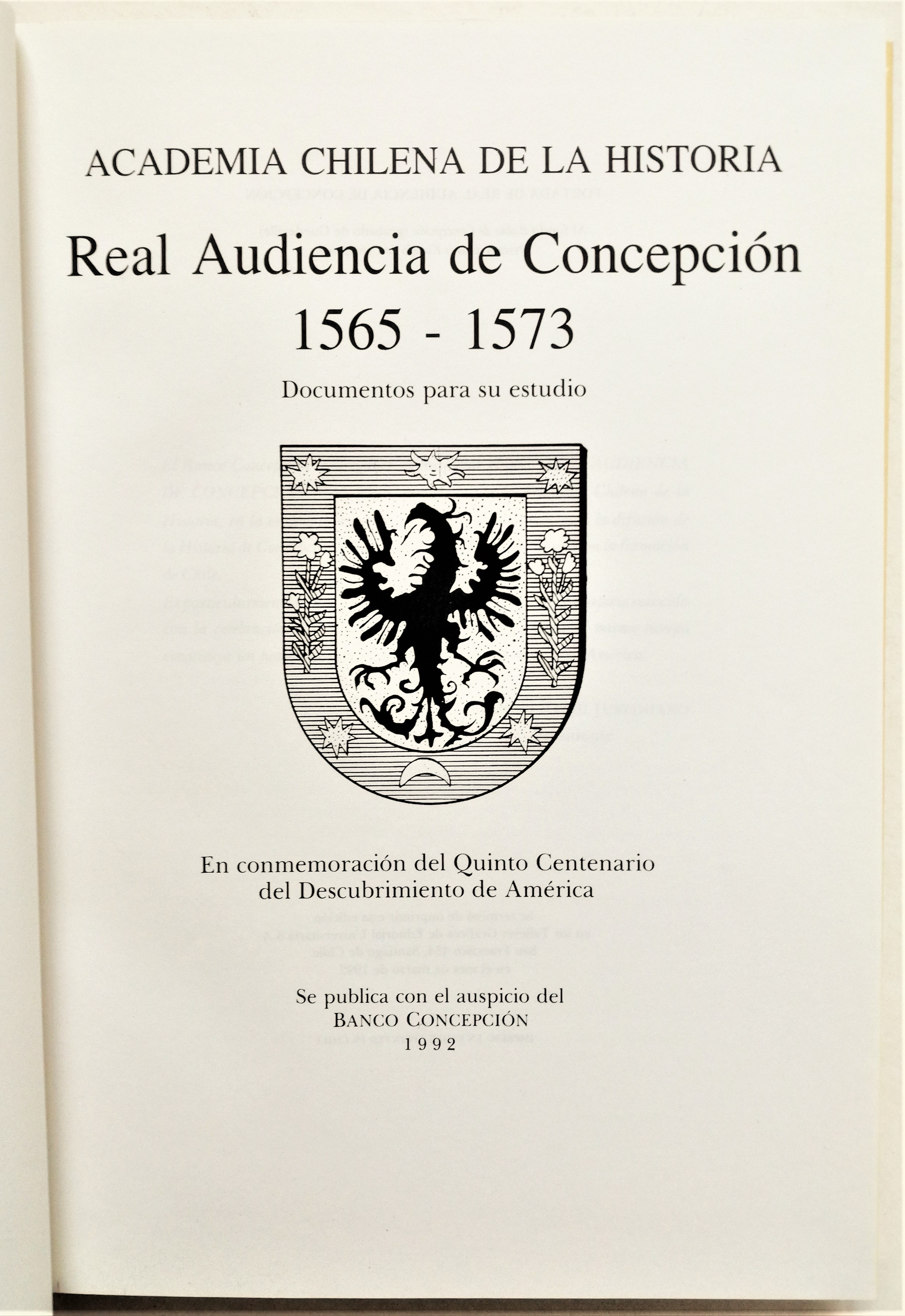Academia chilena de la historia - Real Audiencia de Concepción 1565 - 1573