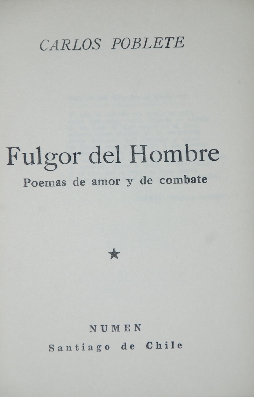 Carlos Poblete - Fulgor del hombre : poemas de amor y de combate 