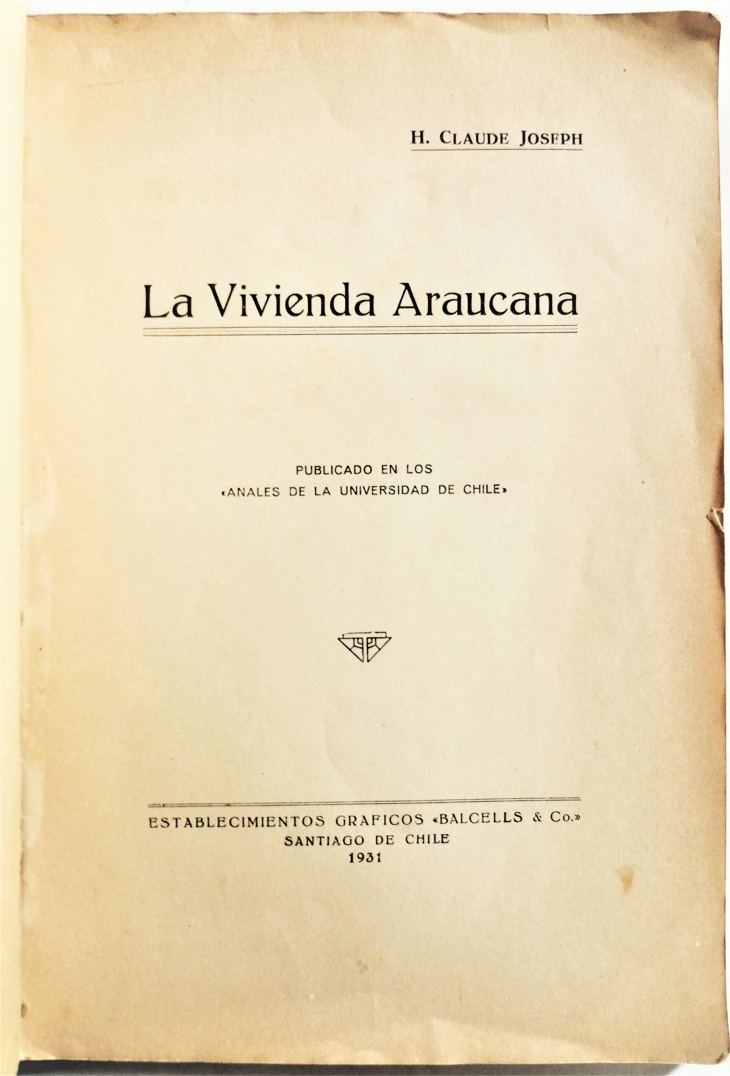 H. Claude Joseph - La vivienda Araucana	