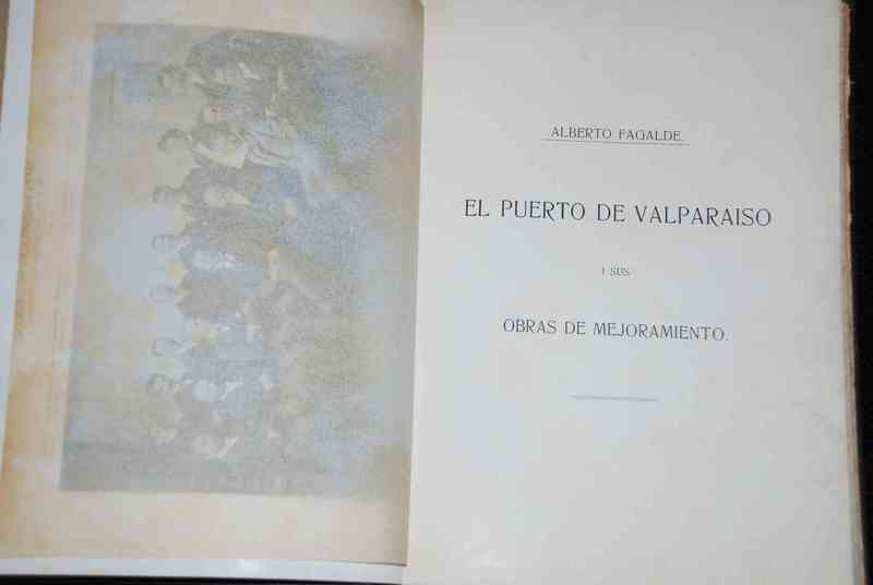 Alberto Fagale - El Puerto de Valparaiso I sus obras de mejoramiento