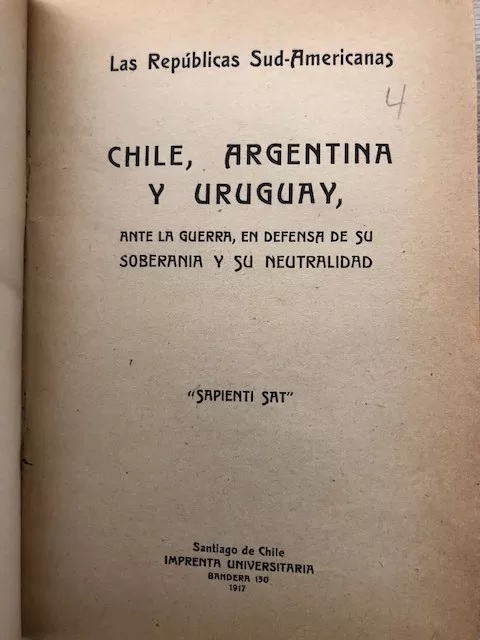 Por amor a Chile y por Gratitud a la Alemania /Carta de Roberto Huneeus Gana a Alberto Mackenna Subercaseaux, con sus antecedentes y algunos otros documentos.