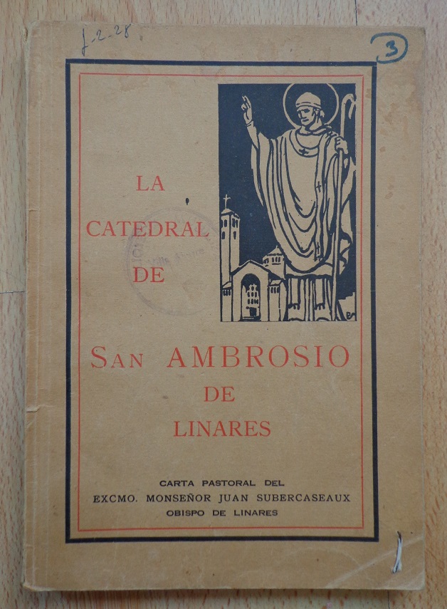 Carta pastoral que el excmo. y revmo. Obispo de Linares Monseñor Juan Subercaseaux 