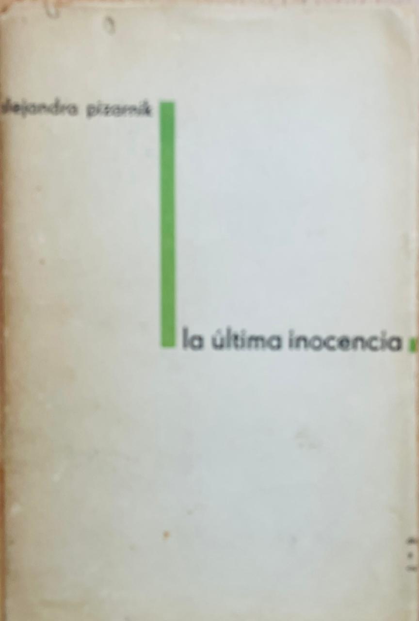 Alejandra Pizarnik	la última inocencia