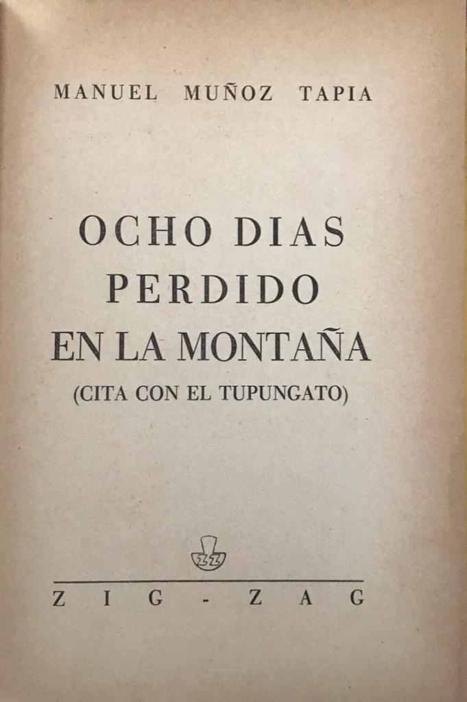 Manuel Muñoz Tapia	Ocho días perdido en la montaña