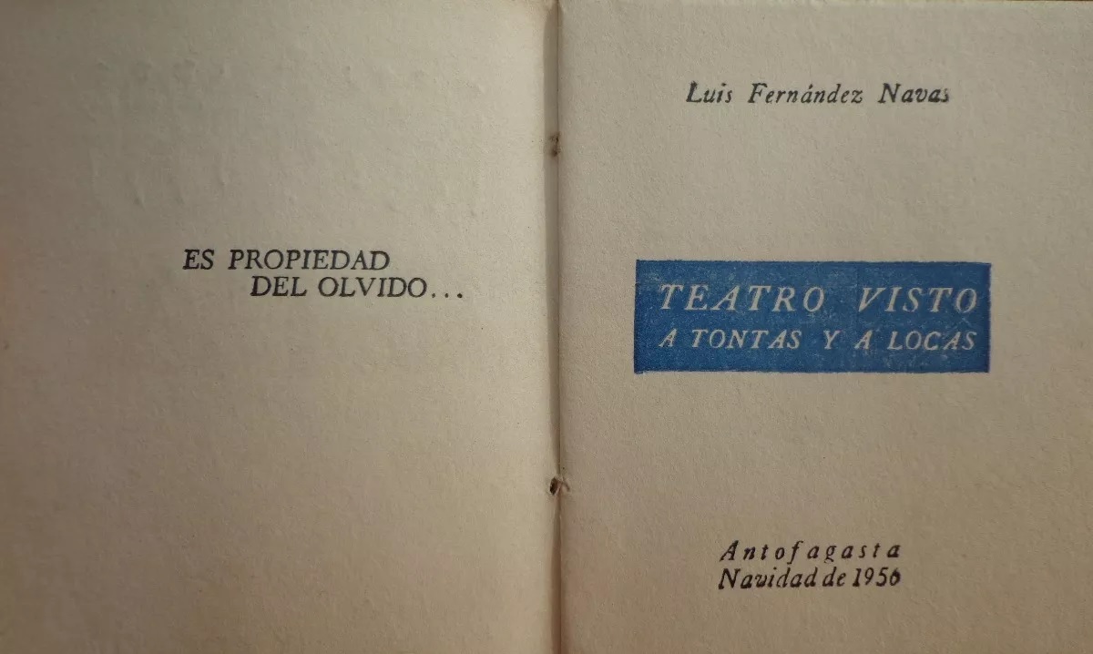 Luis Fernandez Navas. Teatro visto a tontas y a locas