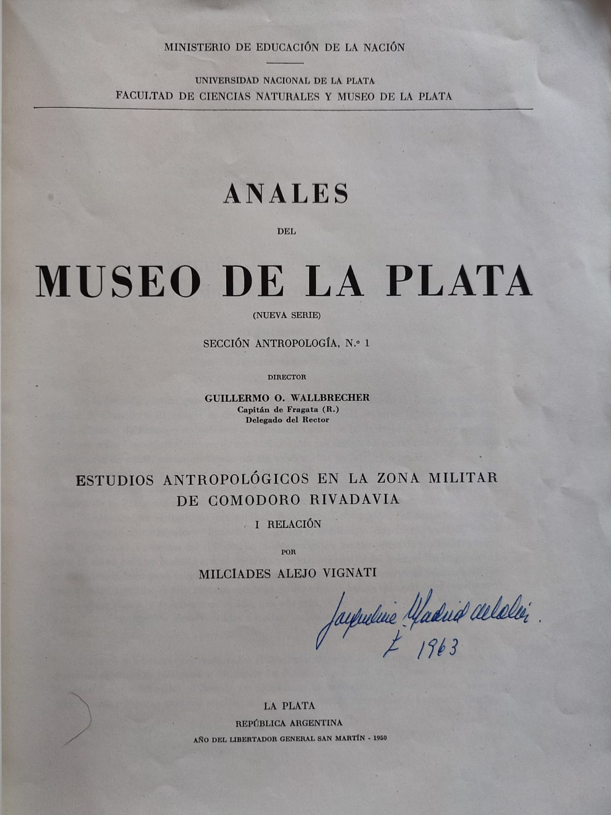 Milcíades Alejo. Anales del Museo de La Plata, Sección Antropología N°1. Estudios antropológicos en la zona militar de Comodoro Rivadavia i relación. 