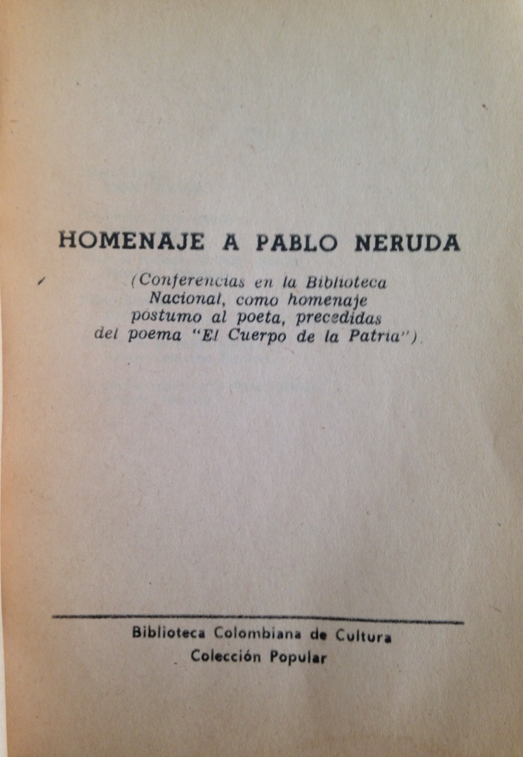 Instituto colombiano de cultura - Homenaje a Pablo Neruda 