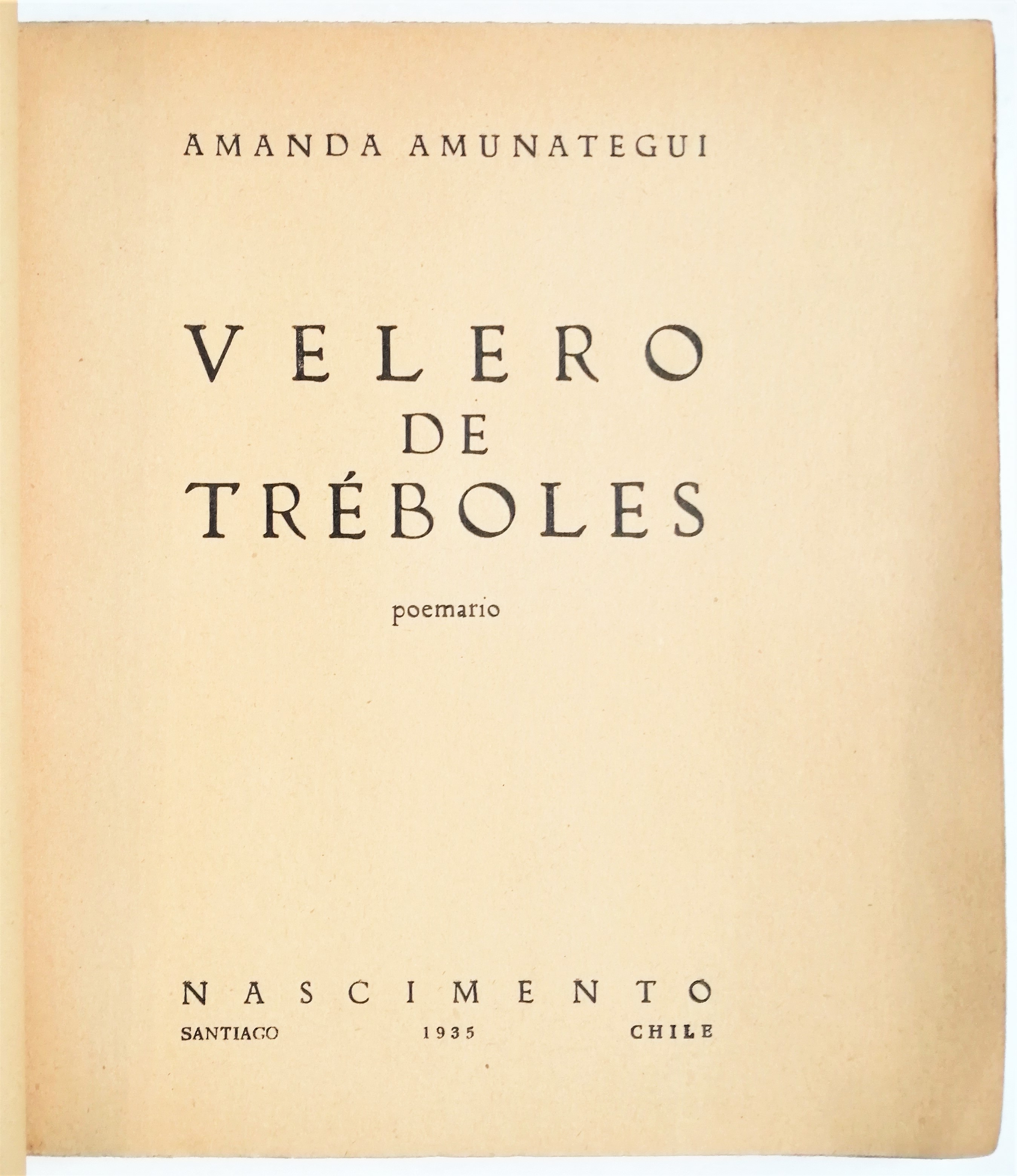 Amanda Amunategui - Velero de tréboles. Poemario