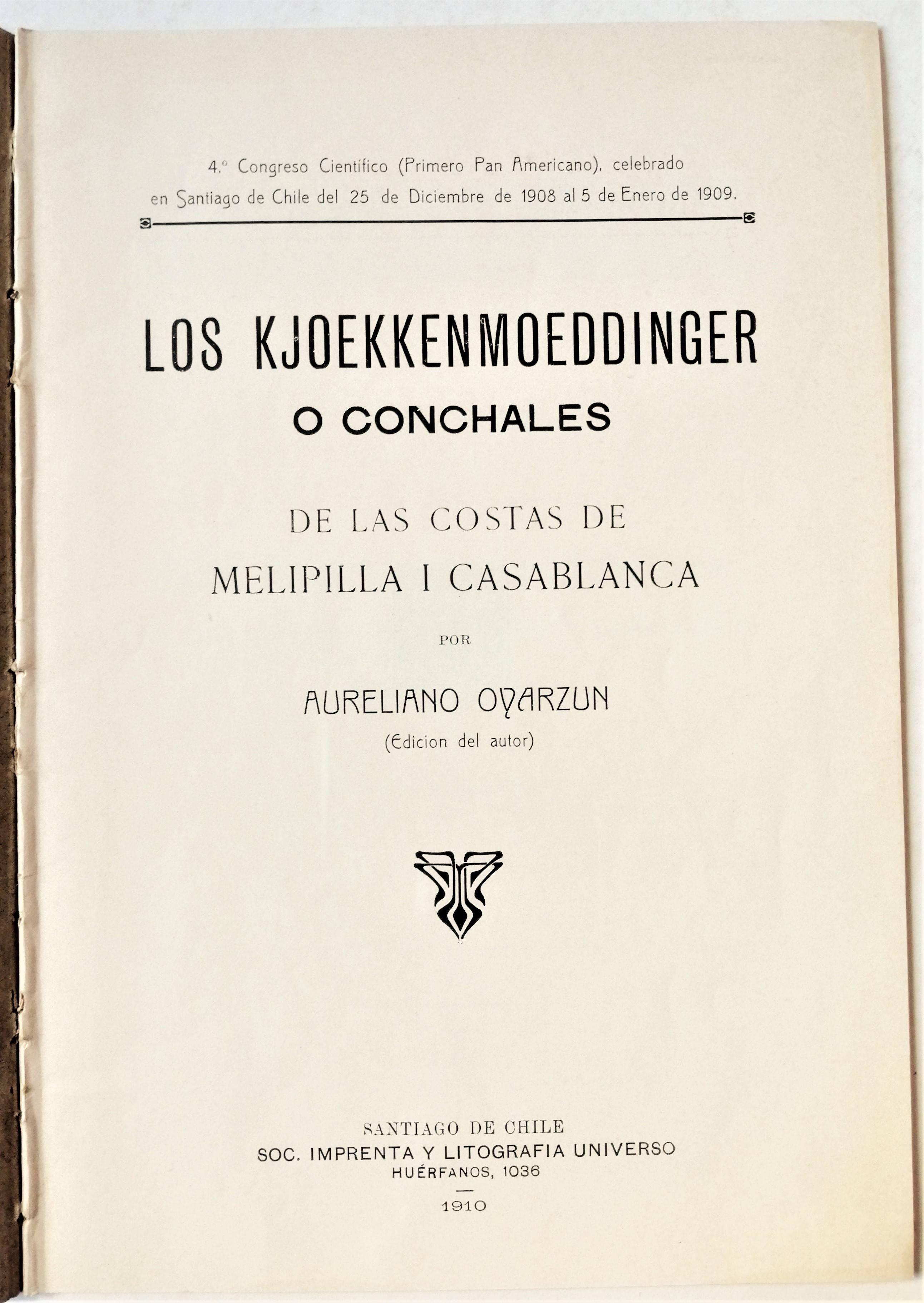 Aureliano Oyarzún - Los Kjoekkenmoeddinger o conchales de las costas de Melipilla I Casablanca