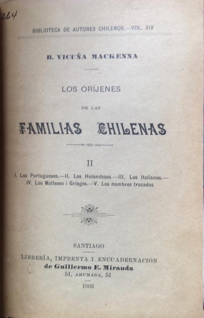 Benjamín Vicuña Mackenna. Los orígenes de las familias chilenas.