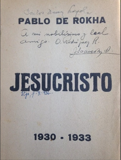 Pablo de Rokha. Jesucristo : 1930-1933