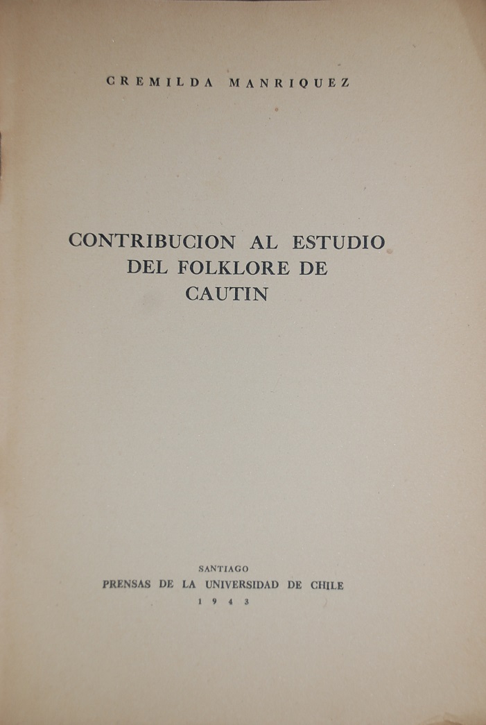 Cremilda Manriíquez - Contribución al estudio del folklore de Cautín 