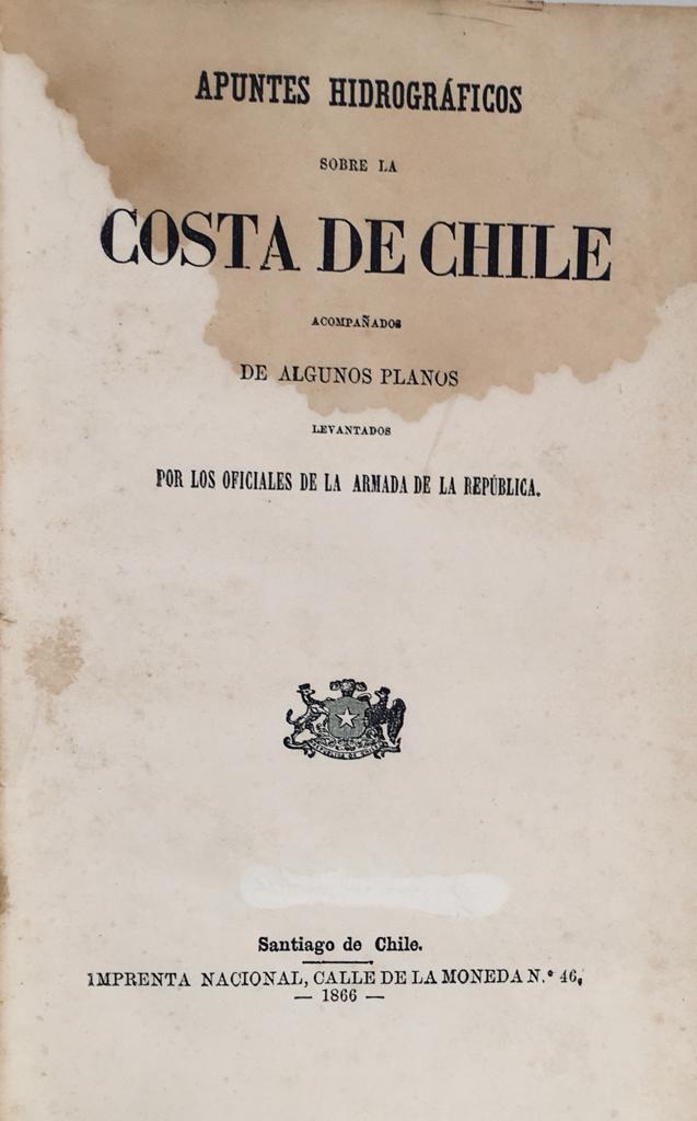 Apuntes Hidrográficos sobre la Costa de Chile.