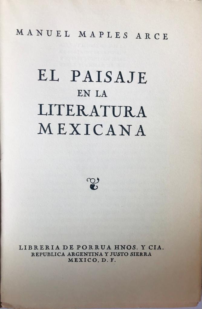 Manuel Maples Arce. El paisaje en la literatura mexicana