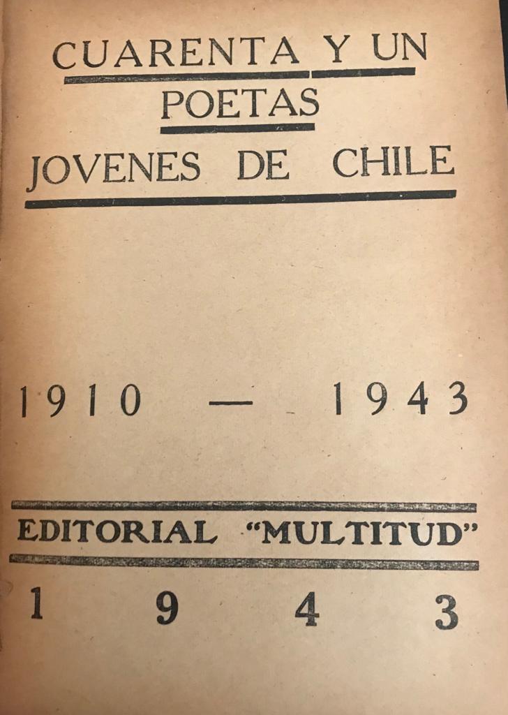 Pablo de Rokha	Cuarenta y un poetas jovenes de Chile 1910-1943