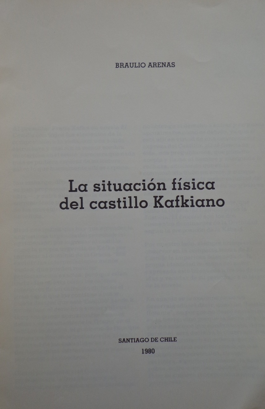 Braulio Arenas. La situación física del castillo Kafkiano