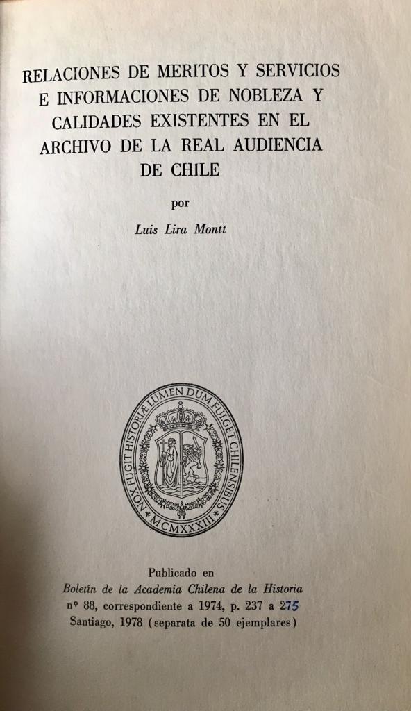 Luis Lira Montt. Estudios Históricos Genealógicos Tomo 1 y Tomo 2. 