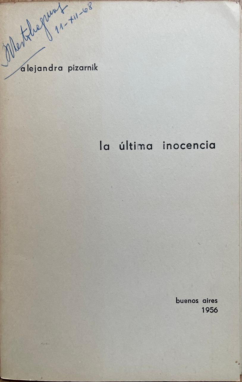 Alejandra Pizarnik	la última inocencia