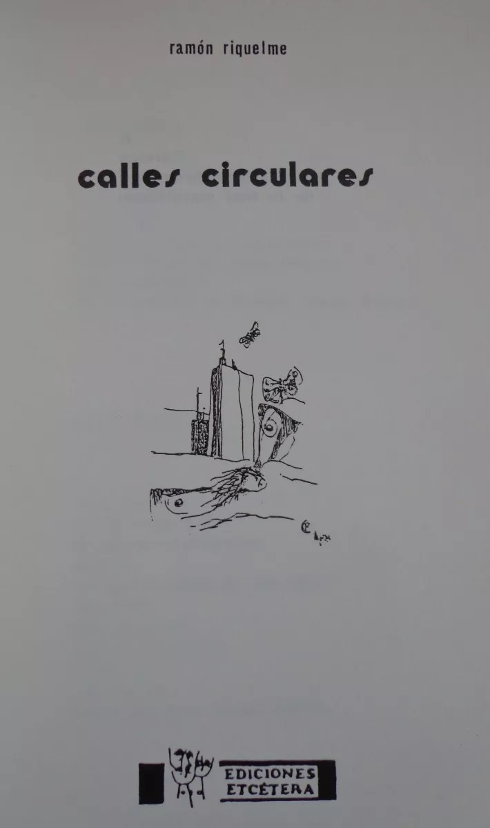 Cuadernos de poesía etcétera ; no. 2.Ramón Riquelme. Calles circulares