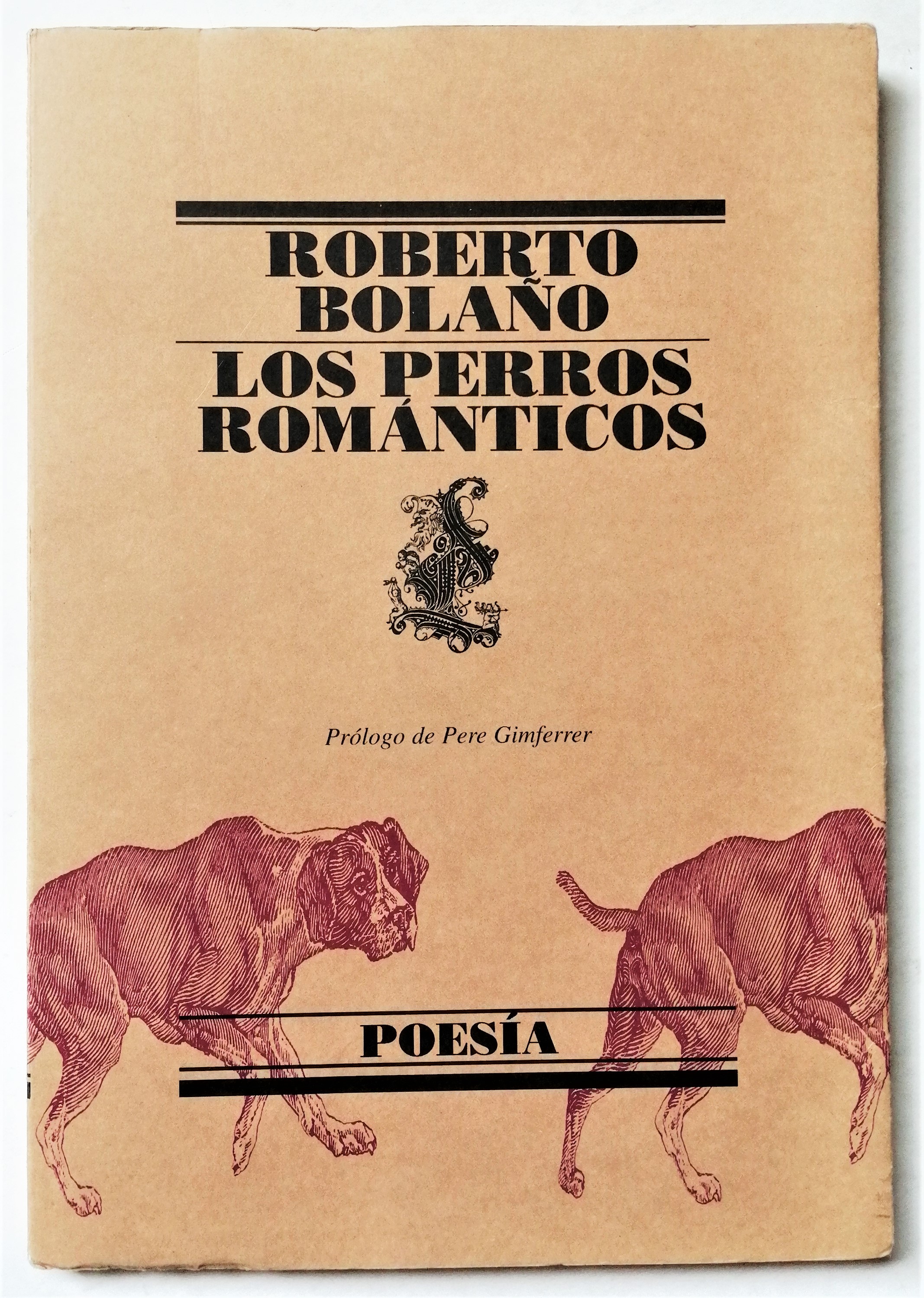 Roberto Bolaño - Los perros románticos