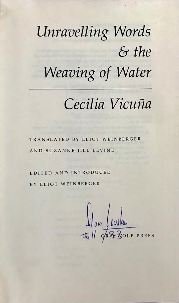 Cecilia Vicuña 	Unravelling Words & the weaving of water