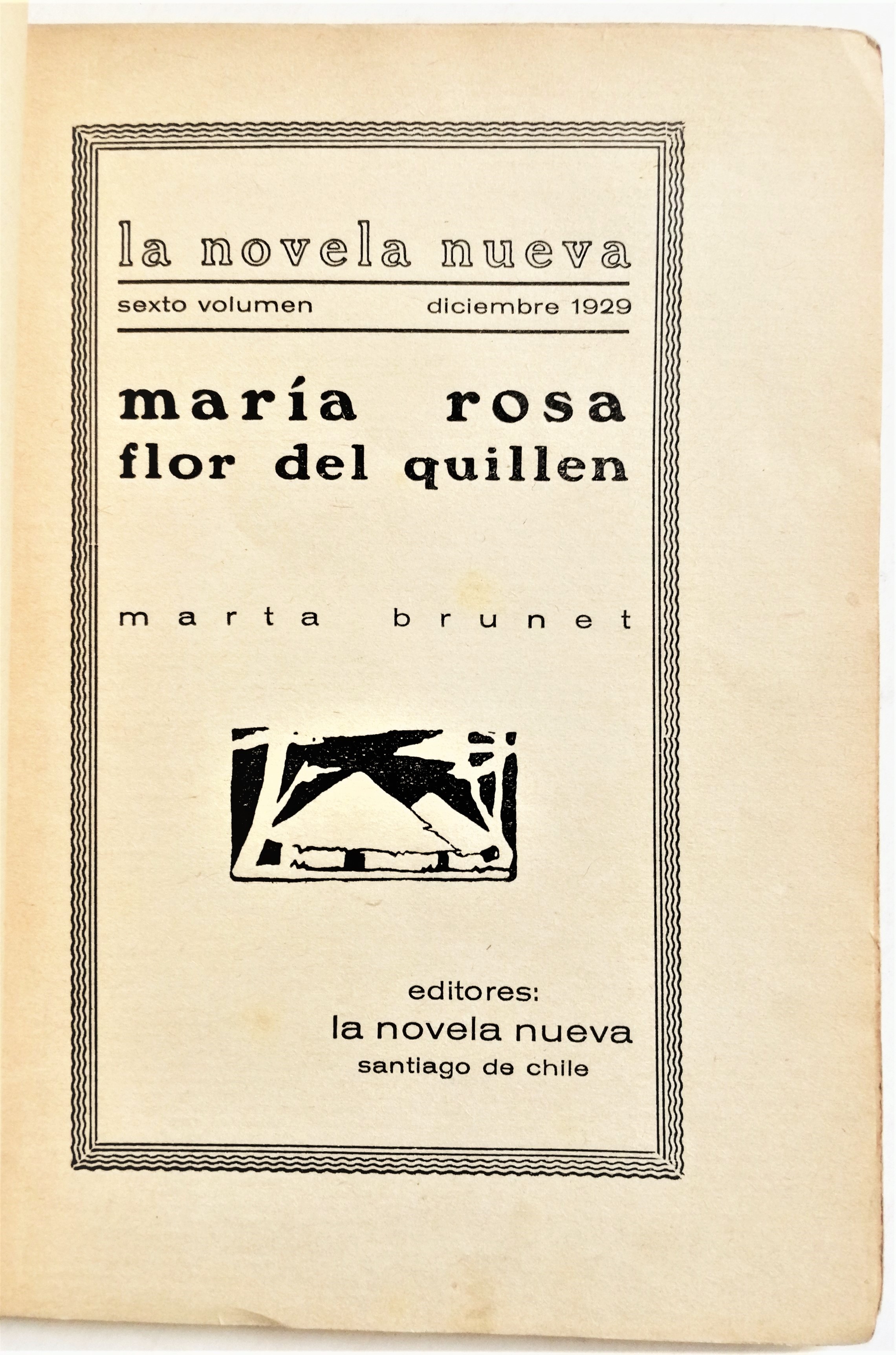 Marta Brunet - María Rosa Flor del Quillen